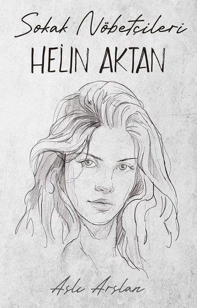 Aslı ArslanTürkiye RomanSokak Nöbetçileri - Helin Aktan