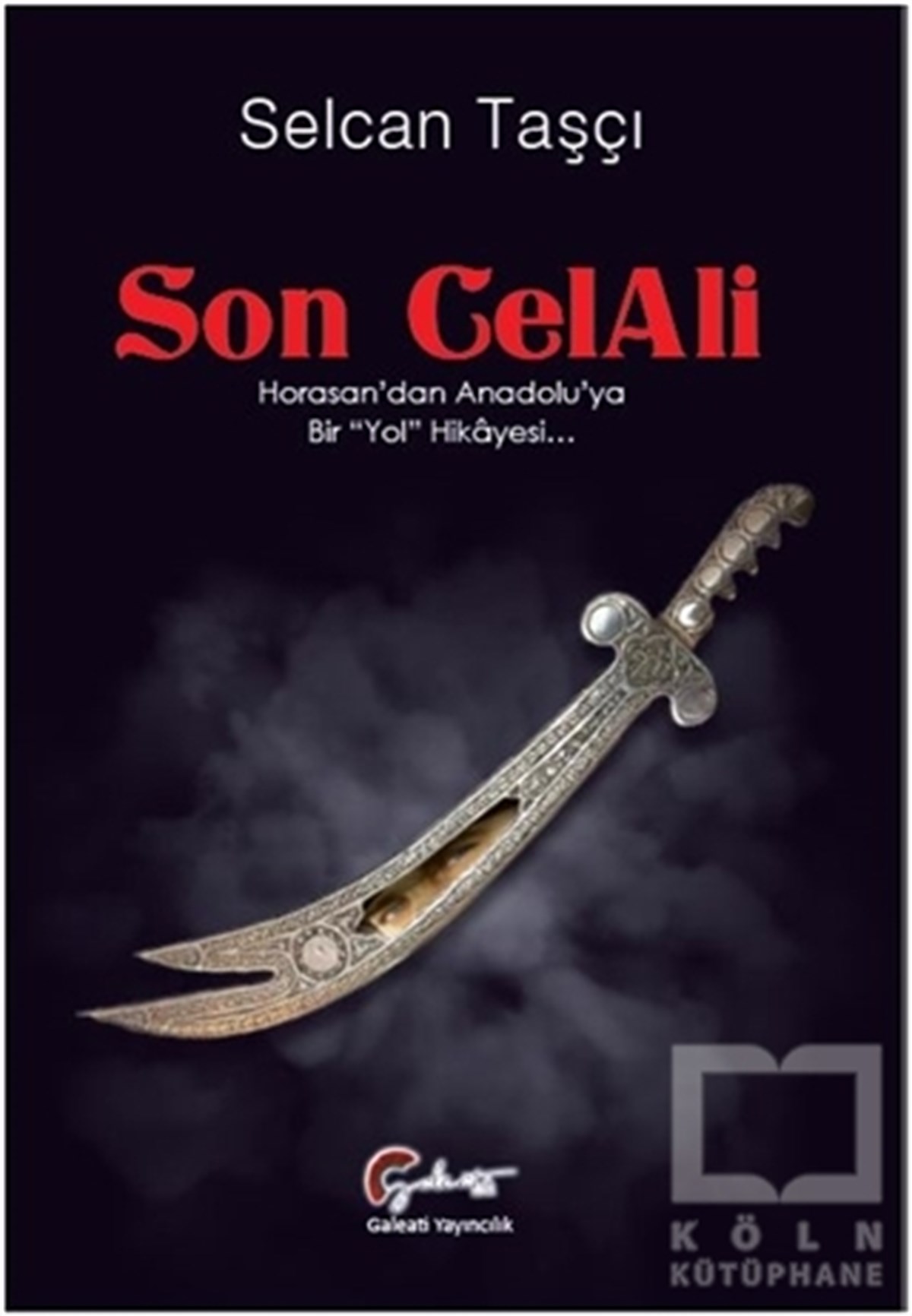 Selcan Taşçıİslam TarihiSon CelAli