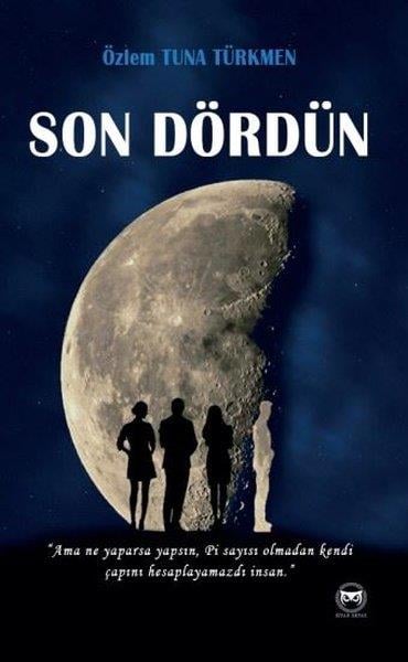 Özlem Tuna TürkmenTürkiye RomanSon Dördün