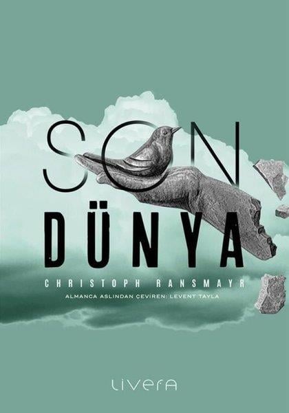 Christoph RansmayrDünya RomanSon Dünya