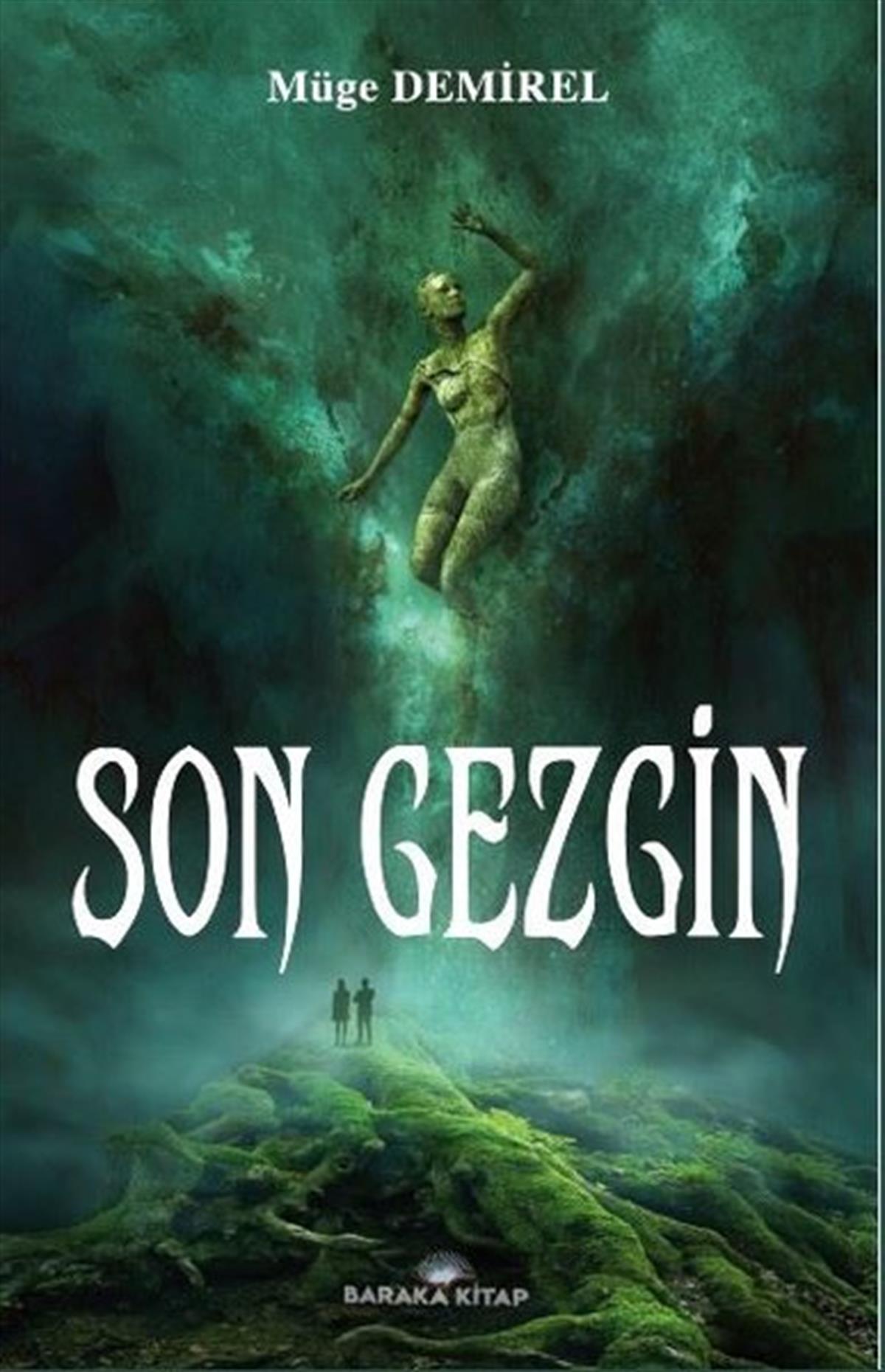 Müge DemirelTürkiye RomanSon Gezgin