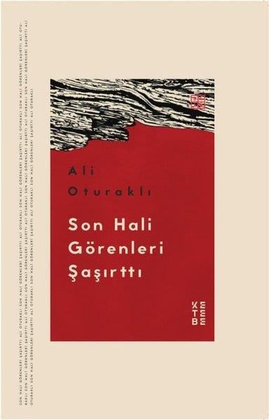 Ali OturaklıTürk ŞiiriSon Hali Görenleri Şaşırttı