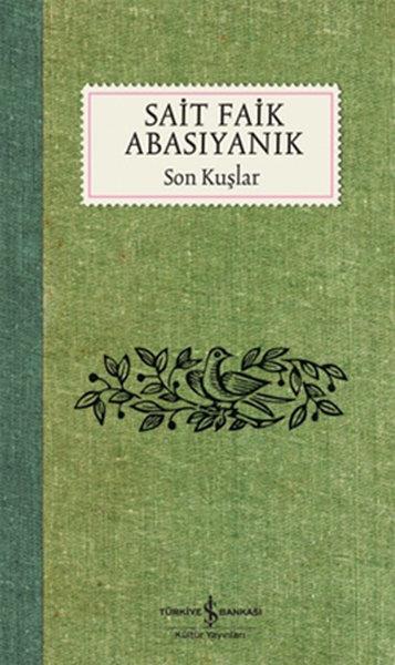 Sait Faik AbasıyanıkSait Faik Abasıyanık (1906 - 1954)