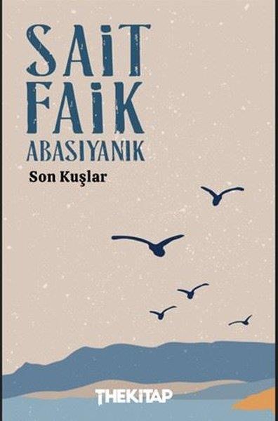 Sait Faik AbasıyanıkTürk RomaniSon Kuşlar
