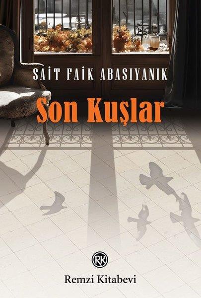 Sait Faik AbasıyanıkTürk RomaniSon Kuşlar