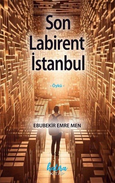 Ebubekir Emre MenGeschichten Son Labirent İstanbul