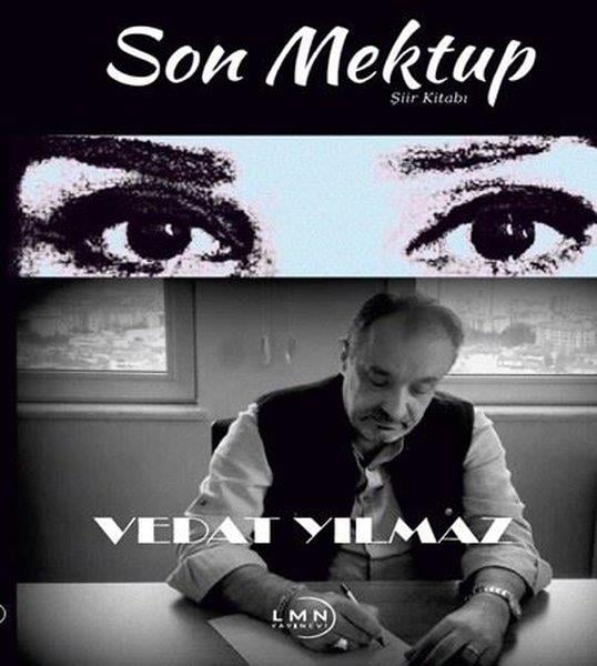 Vedat YılmazTürk ŞiiriSon Mektup Şiir Kitabı