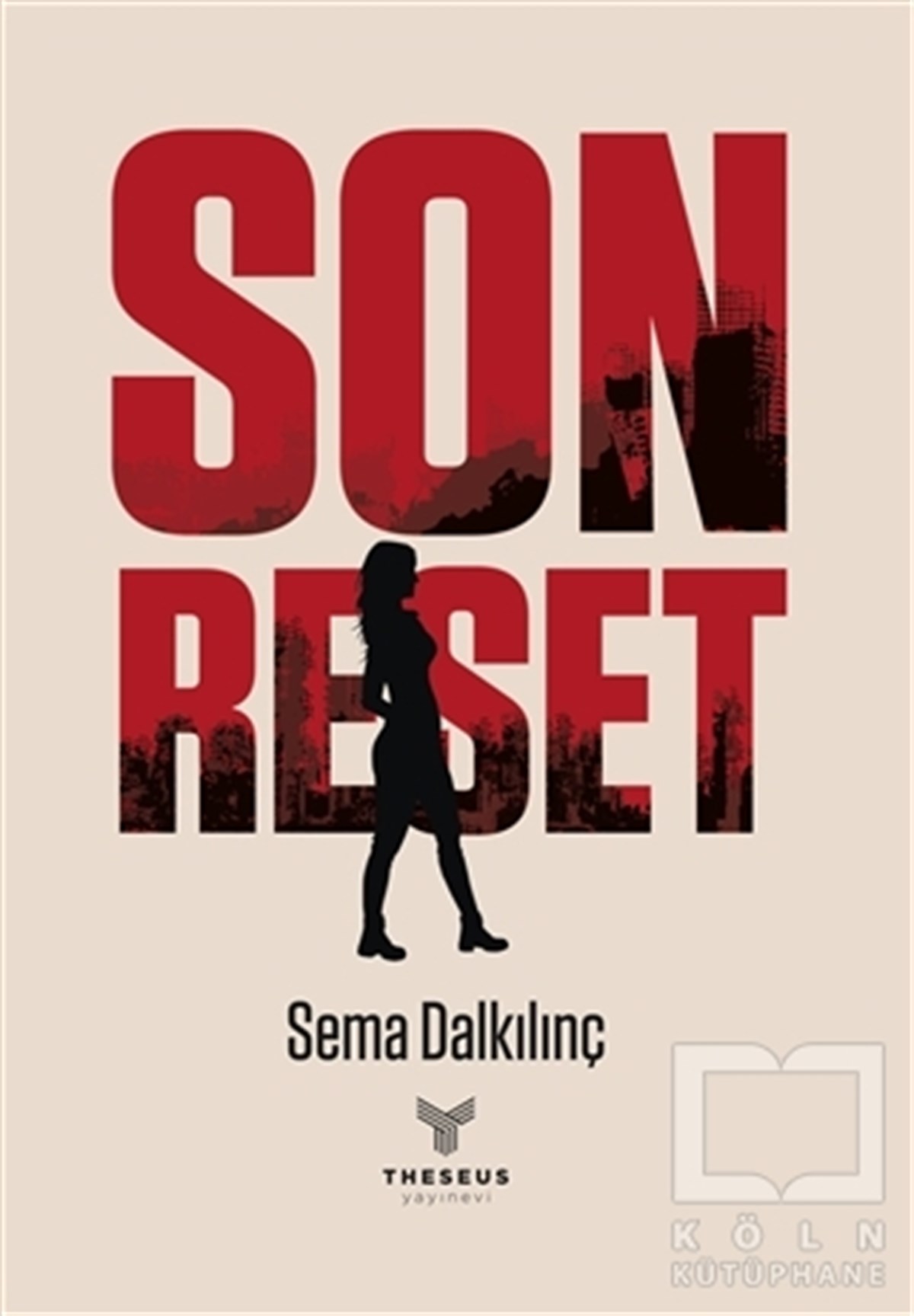 Sema DalkılınçBilimkurgu KitaplarıSon Reset