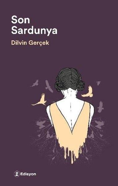 Dilvin Gerçek ArıcıTürkiye RomanSon Sardunya