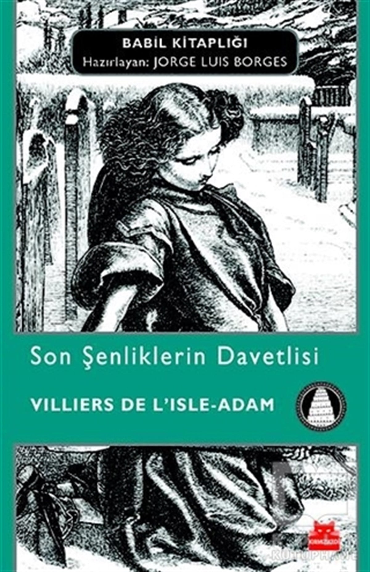 Villiers de I'Isle-AdamRomanSon Şenliklerin Davetlisi