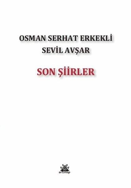 Osman Serhat ErkekliTürk ŞiiriSon Şiirler