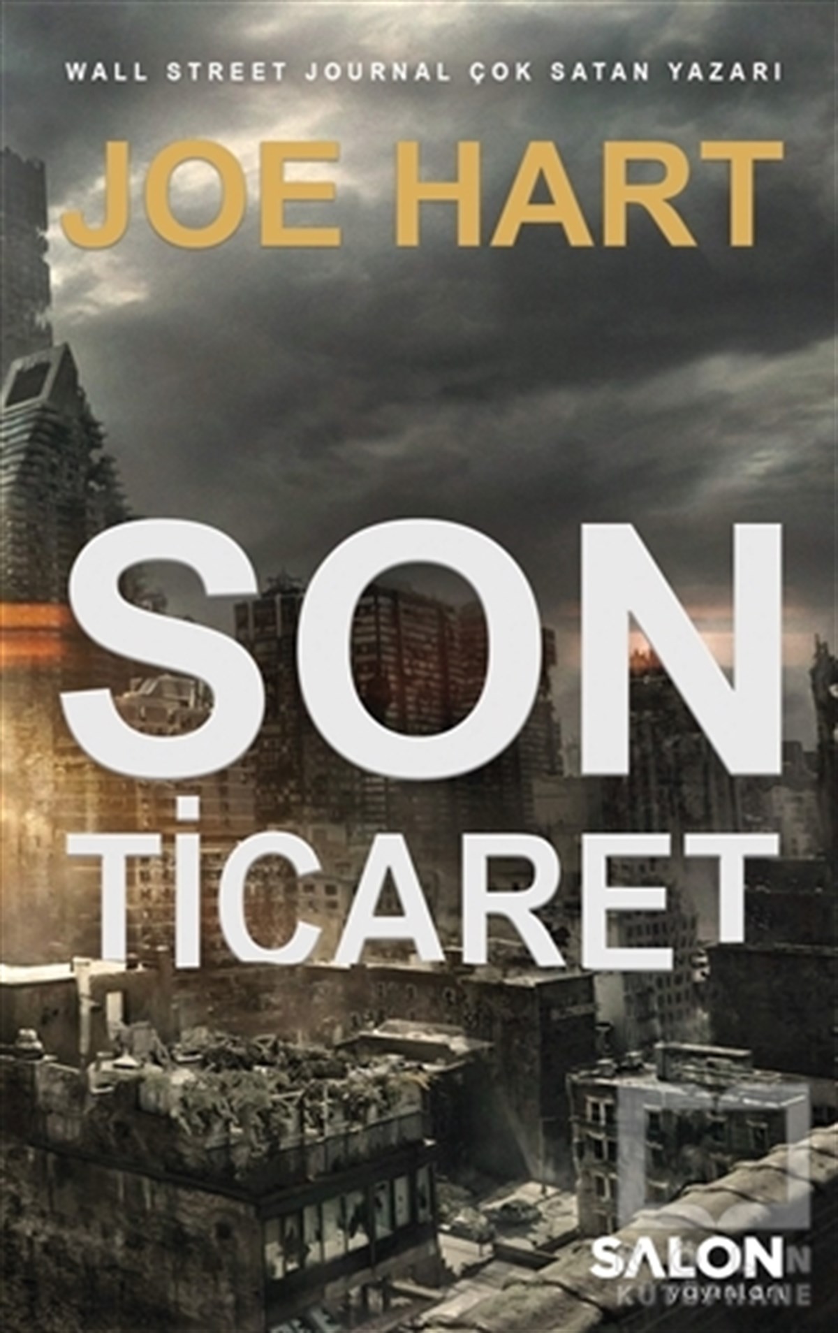 Joe HartRomanSon Ticaret