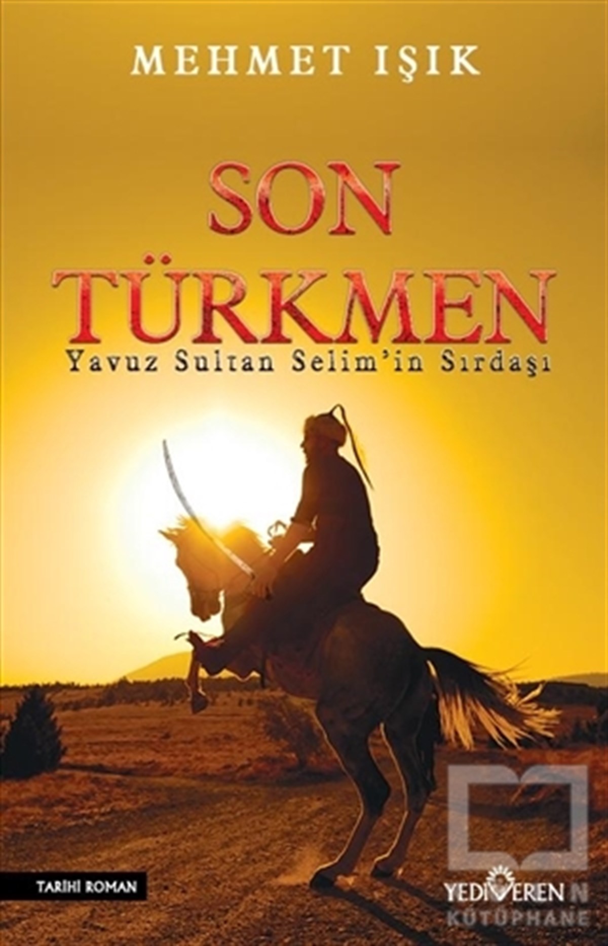 Mehmet IşıkRomanSon Türkmen