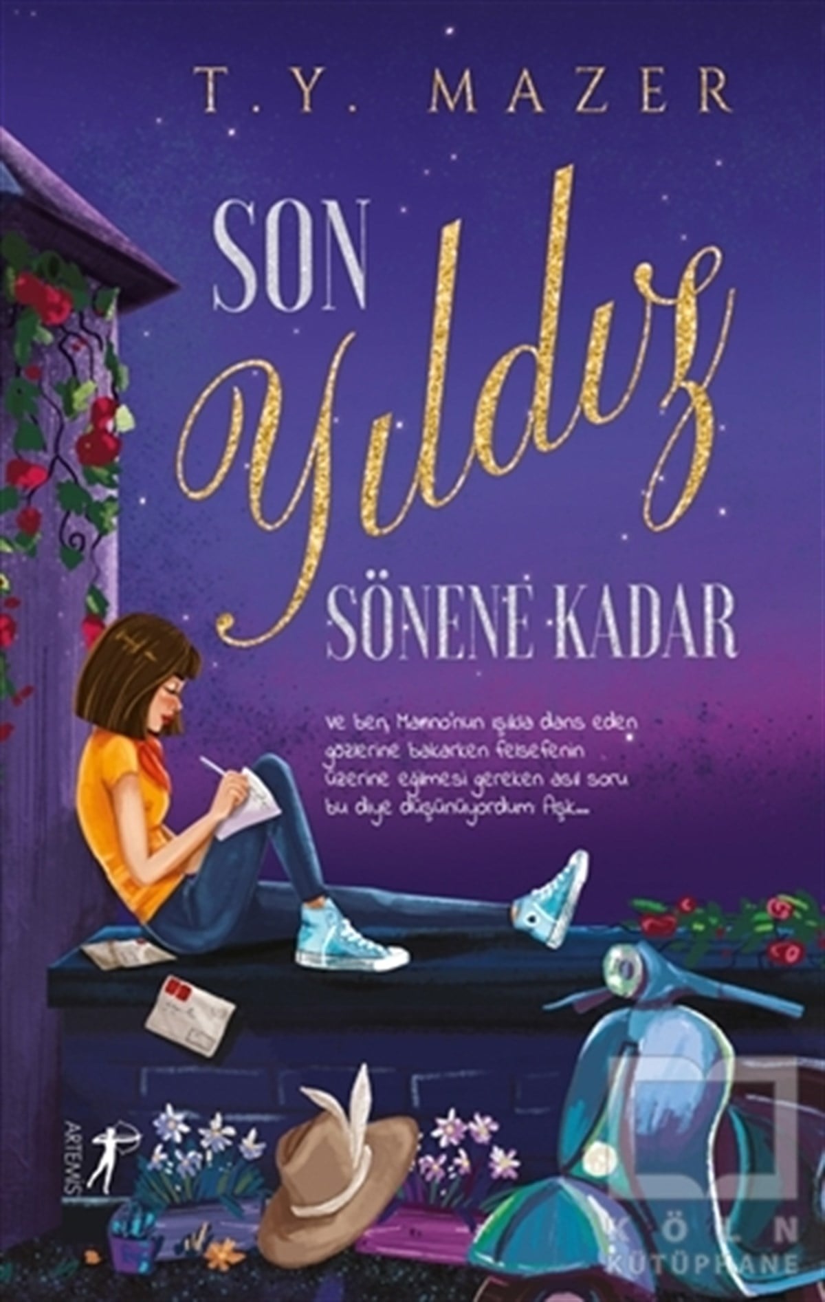 T. Y. MazerTürkçe RomanlarSon Yıldız Sönene Kadar