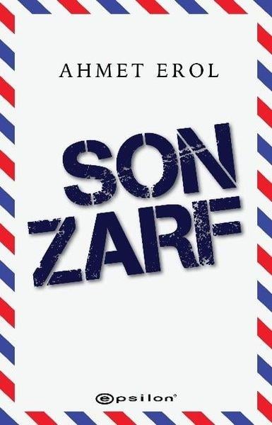 Ahmet ErolTürkiye RomanSon Zarf