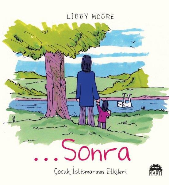 Libby MooreKişisel Gelişim KitaplarıSonra - Çocuk İstismarının Etkileri