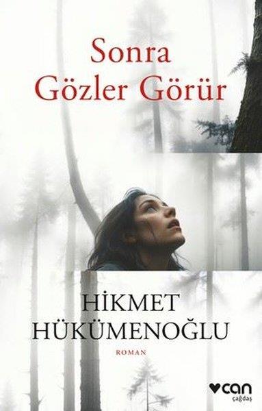 Hikmet HükümenoğluTürk RomaniSonra Gözler Görür