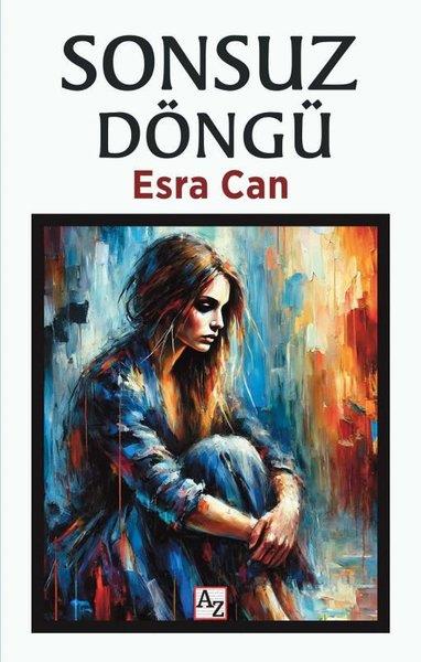 Esra CanTürk RomaniSonsuz Döngü