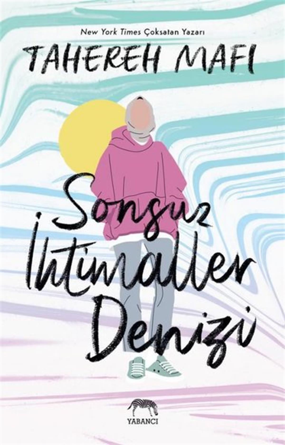 Tahereh MafiDünya RomanSonsuz İhtimaller Denizi