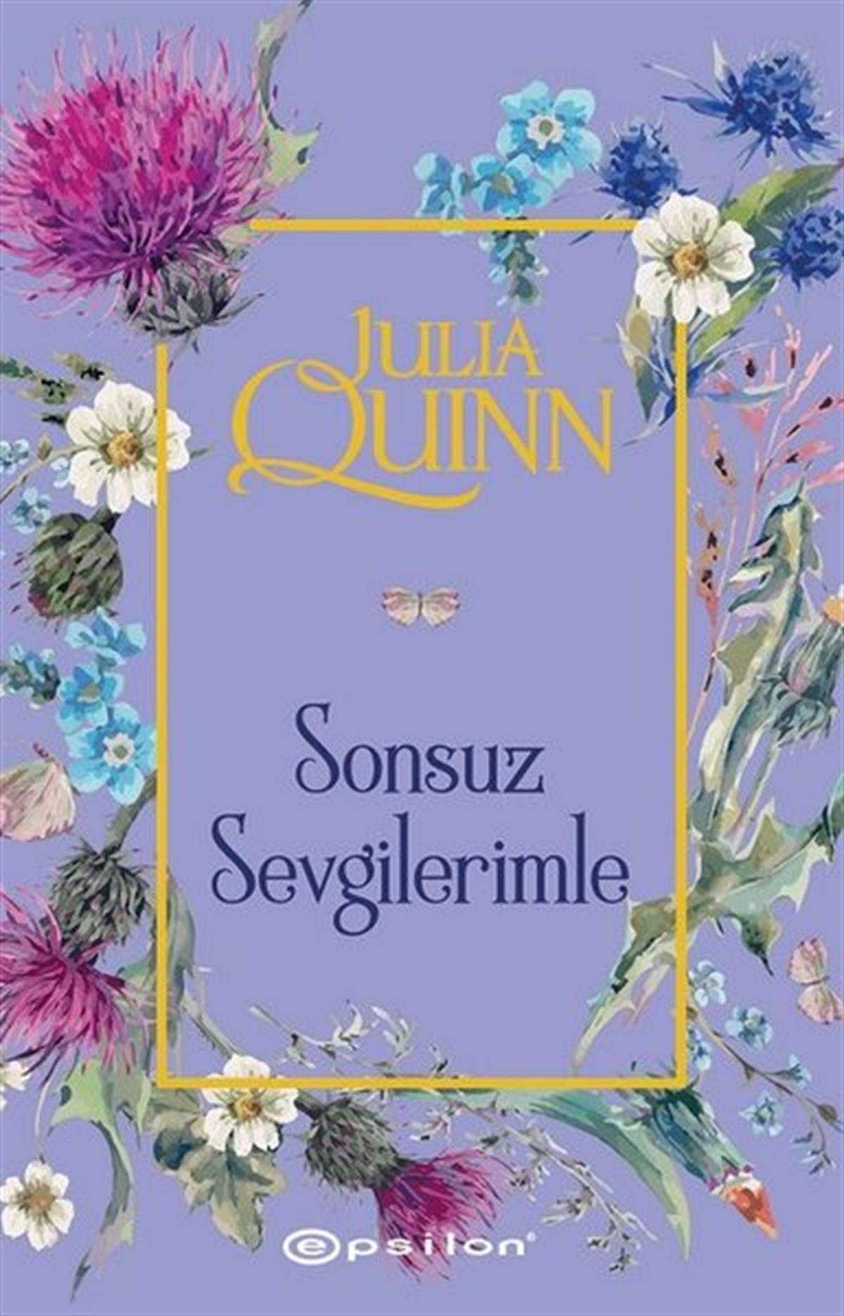 Julia QuinnAşk Kitapları & Aşk RomanlarıSonsuz Sevgilerimle