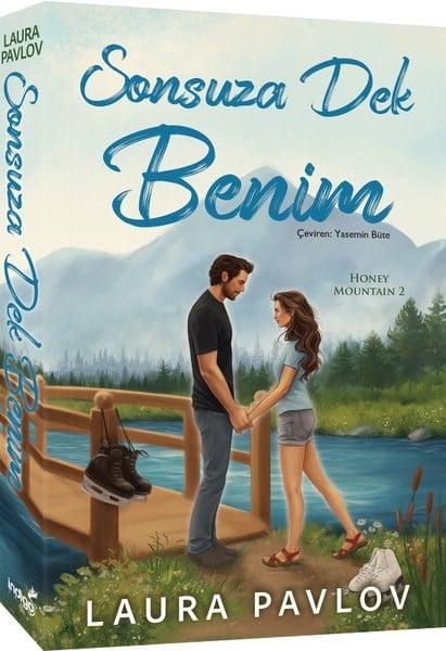 Laura PavlovAşk Kitapları & Aşk RomanlarıSonsuza Dek Benim - Honey Mountain 2.Kitap