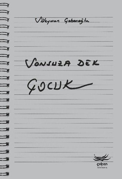 Süleyman ÇobanoğluTürk ŞiiriSonsuza Dek Çocuk