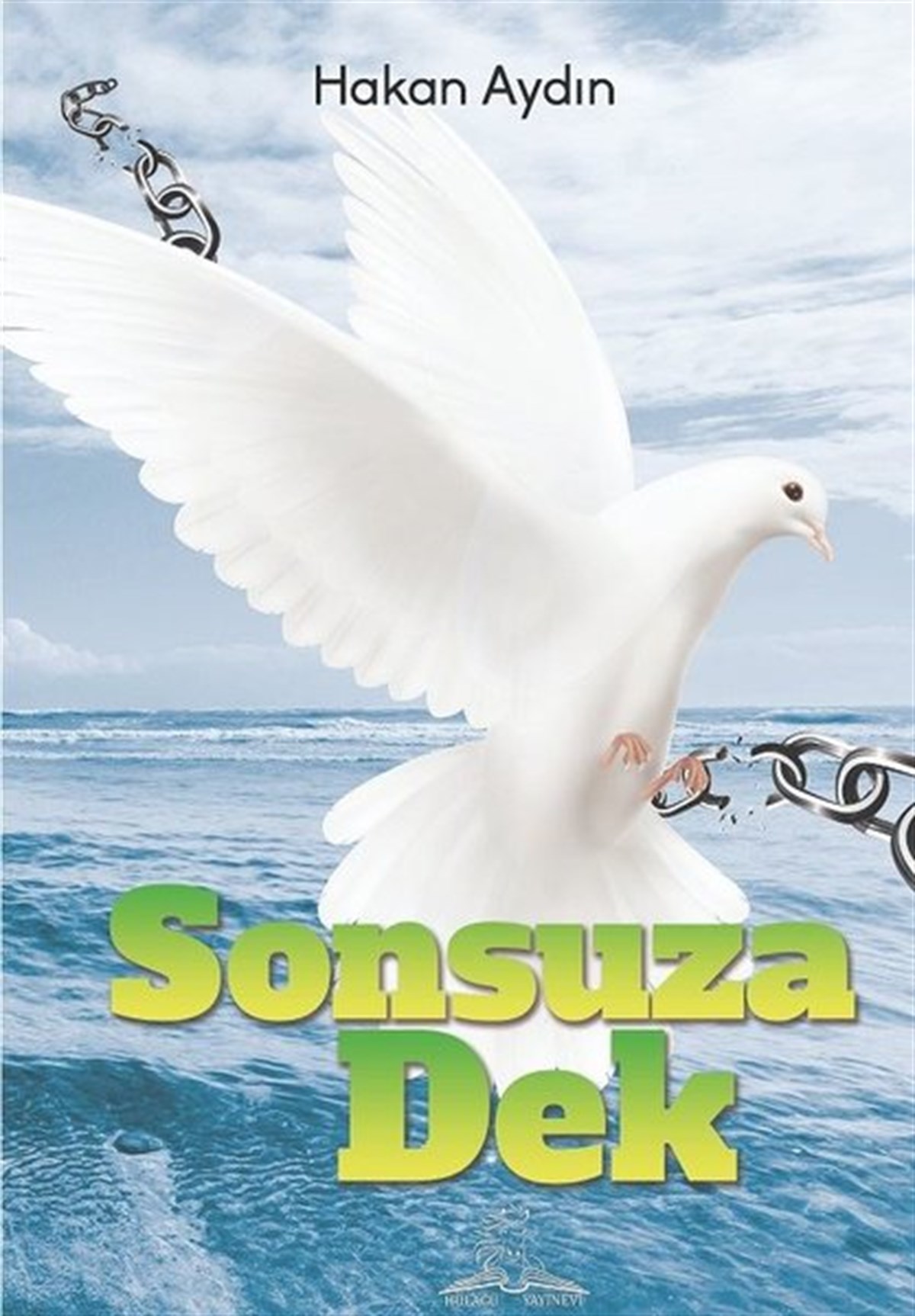 Hakan AydınTürkiye RomanSonsuza Dek