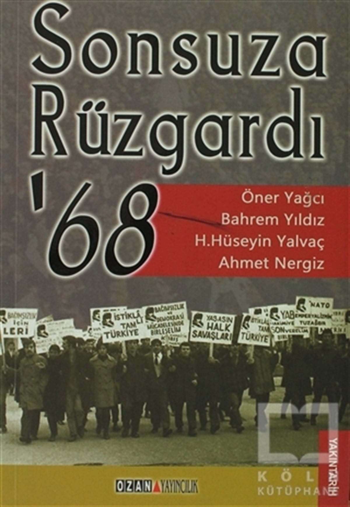 Sonsuza Rüzgardı ’68