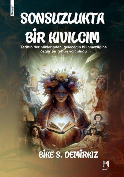 Bike S. DemirkızTürk RomaniSonsuzlukta Bir Kıvılcım