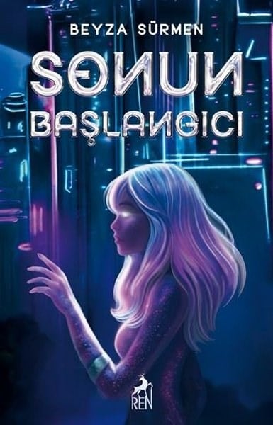 Beyza SürmenBilimkurgu KitaplarıSonun Başlangıcı