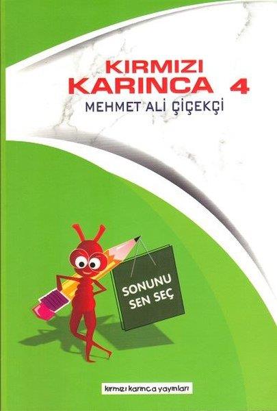 Mehmet Ali ÇiçekçiDigerSonunu Sen Seç - Kırmızı Karınca 4