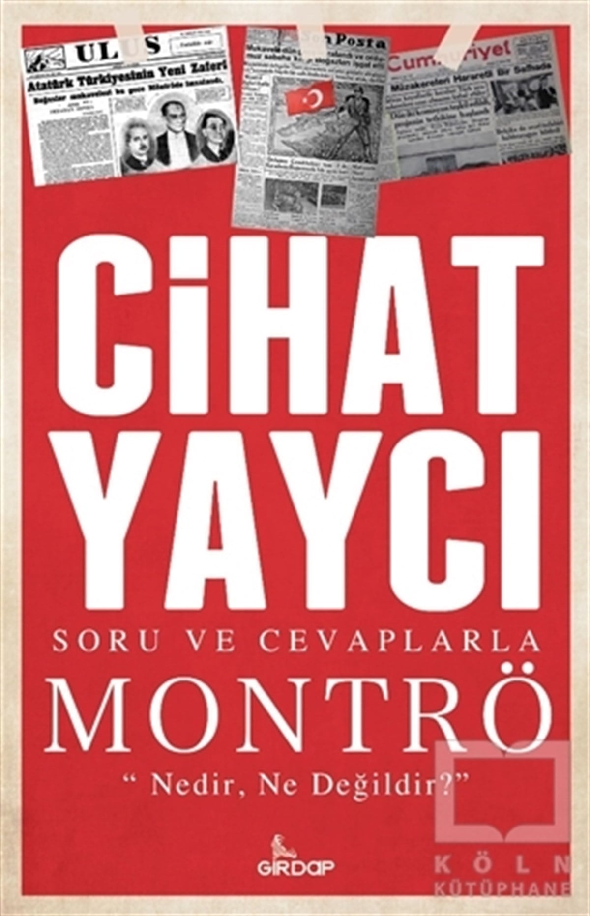 Cihat YaycıAraştırma - İncelemeSoru ve Cevaplarla Montrö