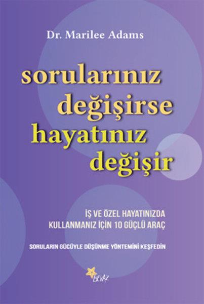 Selim YeniçeriBücher zur persönlichen EntwicklungSorularınız Değişirse Hayatınız Değişir