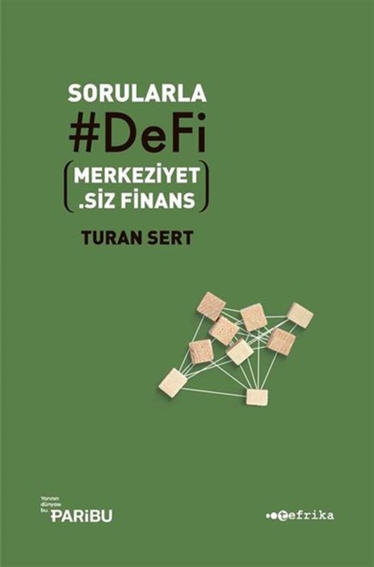 Turan SertEkonomi KitaplarıSorularla Defi