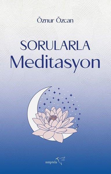 Öznur ÖzcanYoga & Meditasyon KitaplarıSorularla Meditasyon