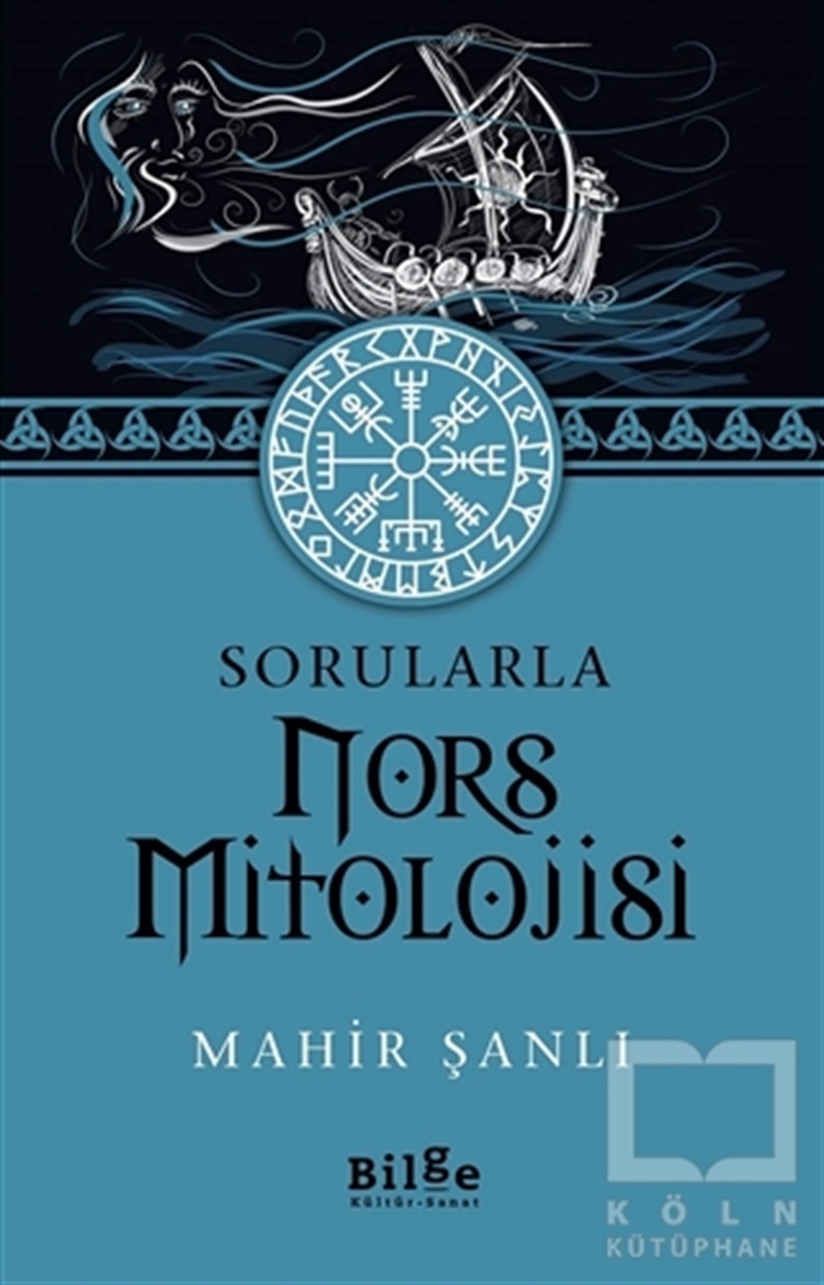 Mahir ŞanlıMitolojik KitaplarSorularla Nors Mitolojisi