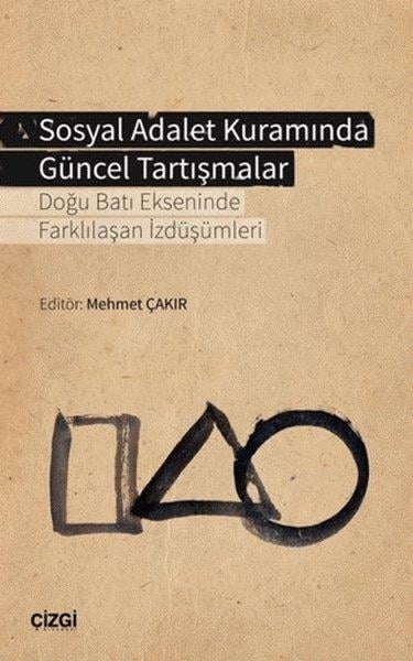 KolektifHukukSosyal Adalet Kuramında Güncel Tartışmalar