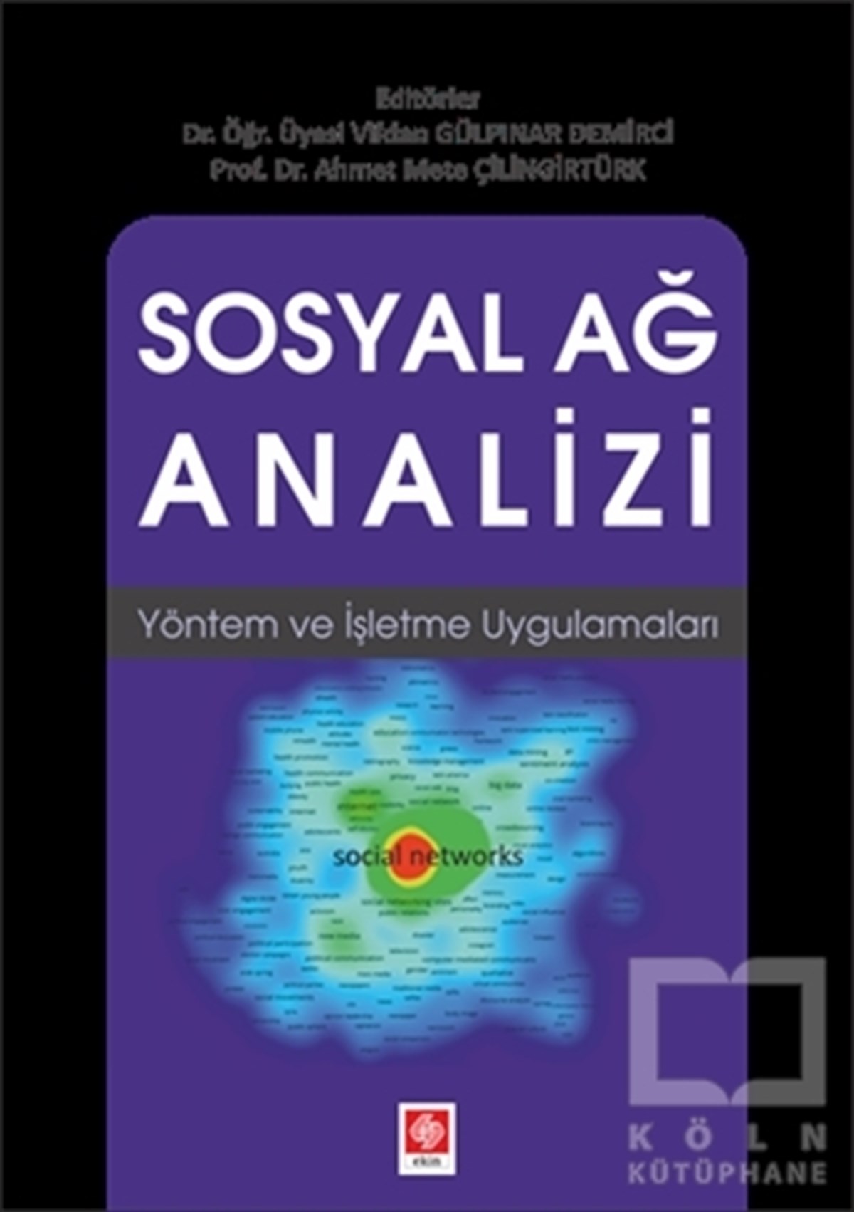 Vildan Gülpınar DemirciAkademikSosyal Ağ Analizi Vildan Gülpınar Demirci