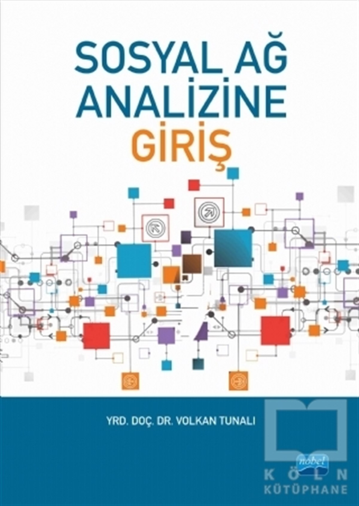 Sosyal Ağ Analizine Giriş