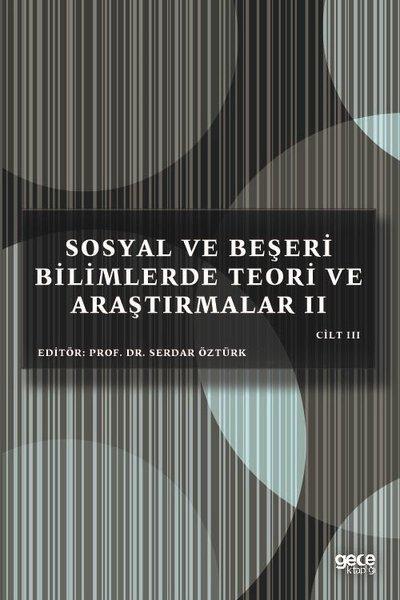 KolektifInceleme - KuramSosyal Beşeri ve Bilimlerde Teori ve Araştırmalar 2 - Cilt 3