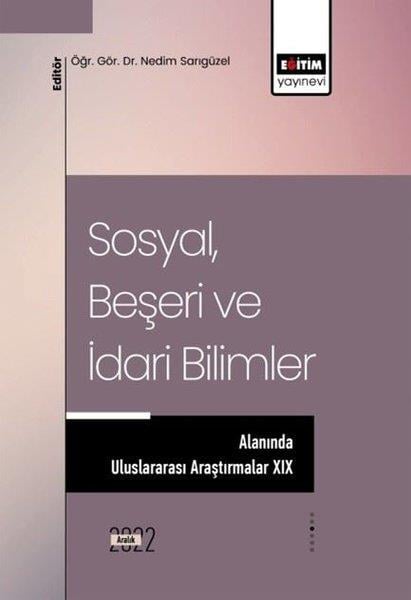 KolektifDigerSosyal Beşeri ve İdari Bilimler Alanında Uluslararası Araştırmalar - 19