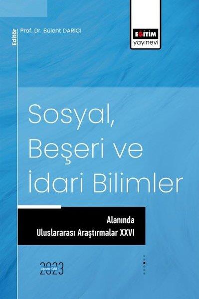 KolektifEğitimSosyal Beşeri ve İdari Bilimler Alanında Uluslararası Araştırmalar 26