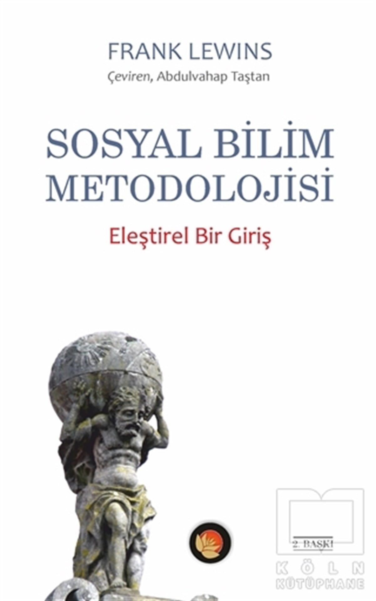 Frank LewinsSosyal BilimlerSosyal Bilim Metodolojisi