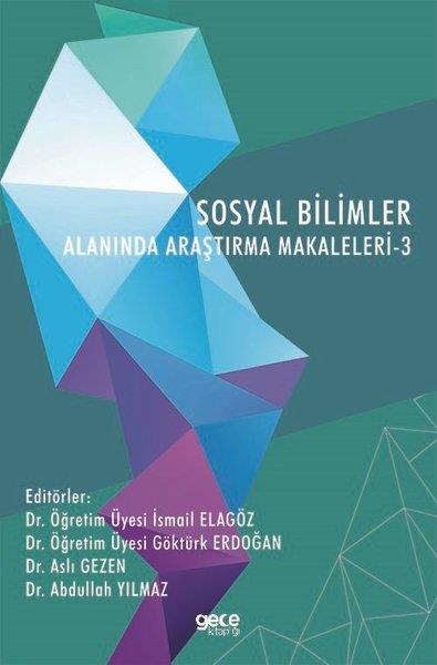 KolektifSosyal Bilimler - ÖgretmenlikSosyal Bilimler Alanında Araştırma Makaleleri - 3