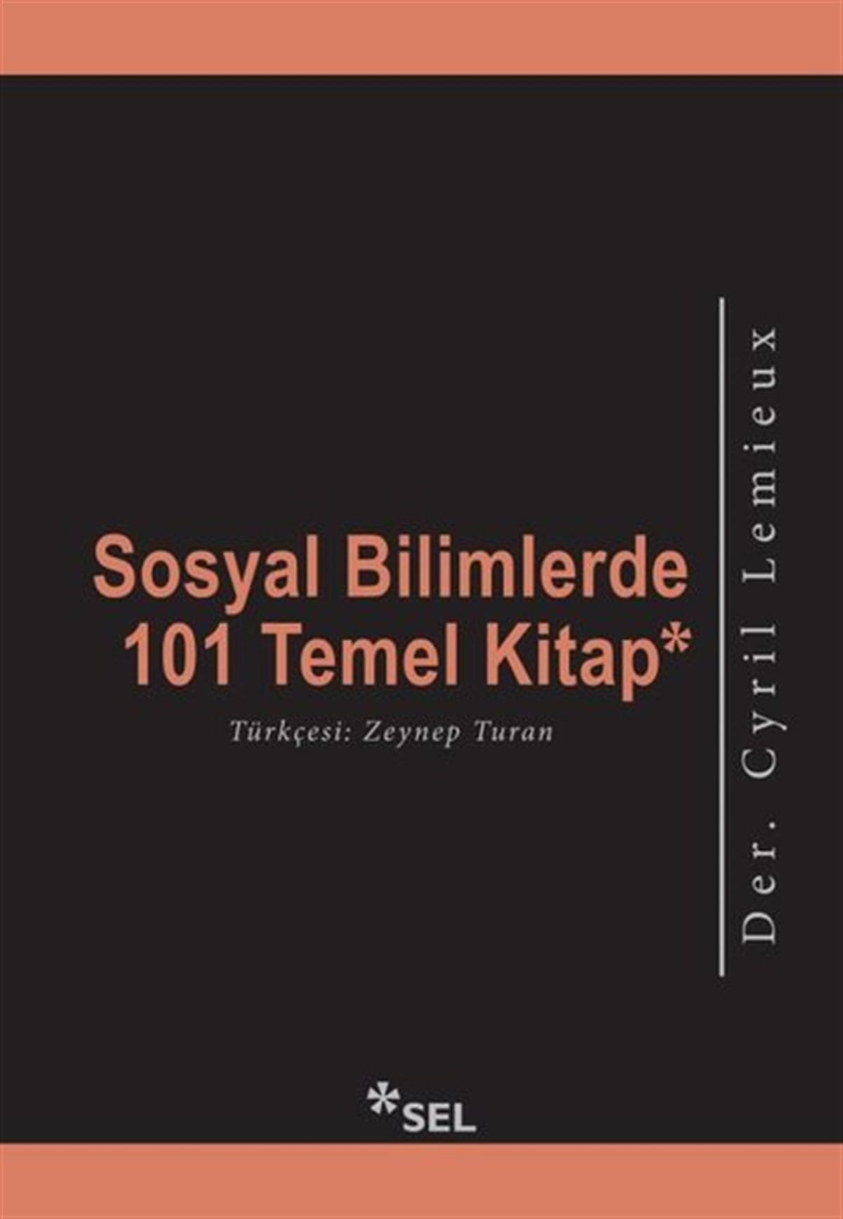 Cyril LemieuxSoziologie Sosyal Bilimlerde 101 Temel Kitap