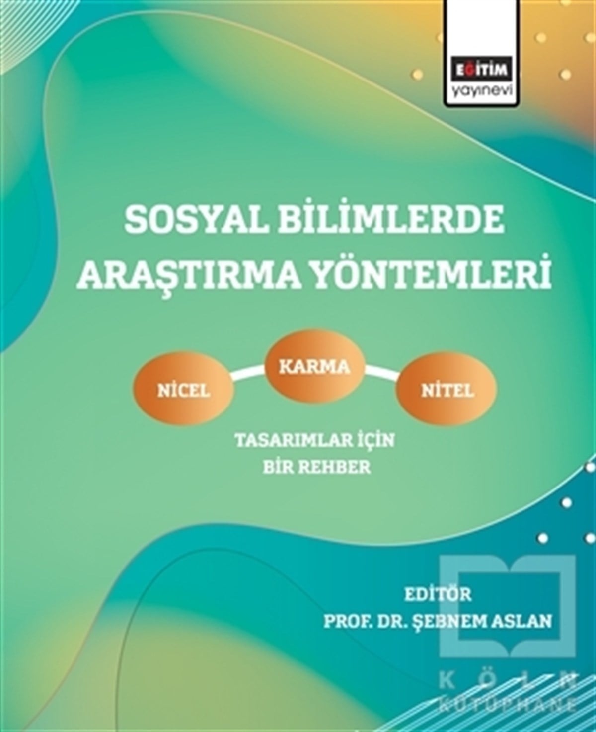 Sosyal Bilimlerde Araştırma Yöntemleri