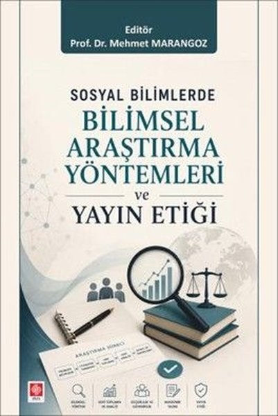 KolektifSosyal Bilimler - ÖgretmenlikSosyal Bilimlerde Bilimsel Araştırma Yöntemleri ve Yayın Etiği
