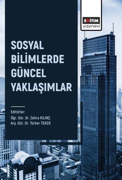 KolektifEğitimSosyal Bilimlerde Güncel Yaklaşımlar