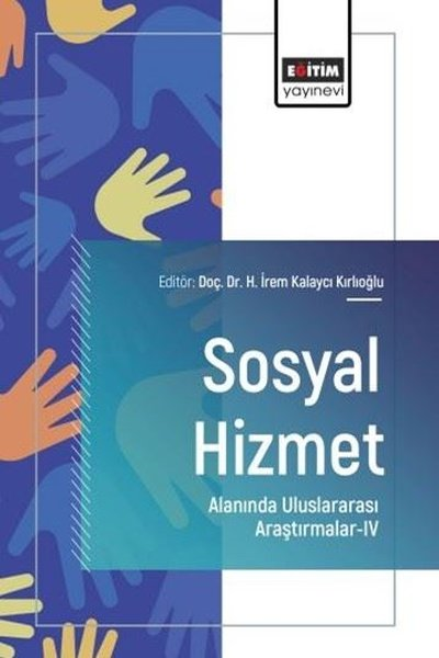 KolektifDigerSosyal Hizmet Alanında Uluslararası Araştırmalar 4