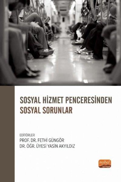 KolektifSosyoloji KitaplarıSosyal Hizmet Penceresinden Sosyal Sorunlar